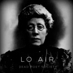 Lo Air - Single by Dead Poet Society album reviews, ratings, credits