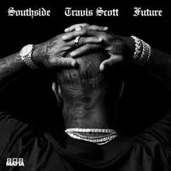 Hold That Heat (feat. Travis Scott) - Single by Southside & Future album reviews, ratings, credits