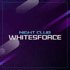 Night Club - Single by Whitesforce album reviews, ratings, credits