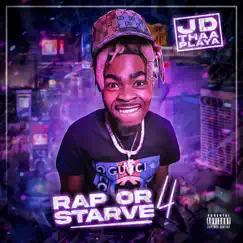 Rap Or Starve 4 by Jd Thaa Playa album reviews, ratings, credits