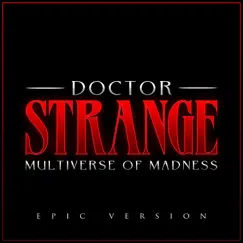 Dr Strange in the Multiverse of Madness Theme (Epic Version) - Single by Alala album reviews, ratings, credits