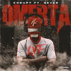 Omerta 4 Lyf - Single (feat. Sever) - Single by Korupt album reviews, ratings, credits