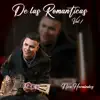 De Las Románticas Vol 1 - EP album lyrics, reviews, download