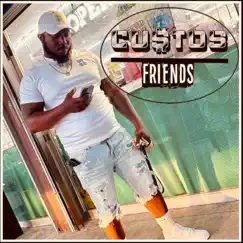 Custos Over Friends by Toonie Forbes album reviews, ratings, credits