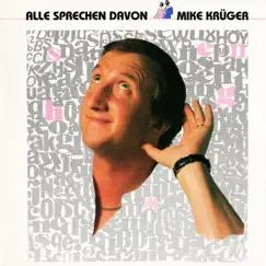 Alle sprechen davon (Live) [Remastered] by Mike Krüger album reviews, ratings, credits