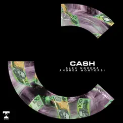 Cash - Single by Alex Nocera & Andrea Montorsi album reviews, ratings, credits