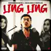 Ling Ling (feat. Big Blawd & Tripple M) - Single album lyrics, reviews, download