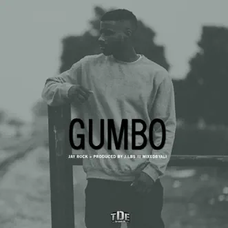 Gumbo - Single by Jay Rock album download