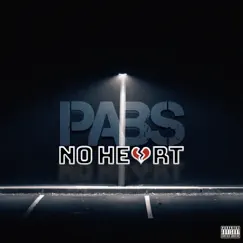 No Heart - Single by Pabs album reviews, ratings, credits