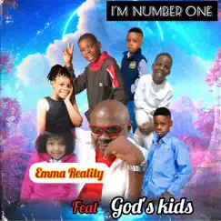 I'm Number One (feat. God's Kids) - Single by Emma Reality album reviews, ratings, credits
