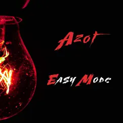 Easy Mode - Single by Azot album reviews, ratings, credits