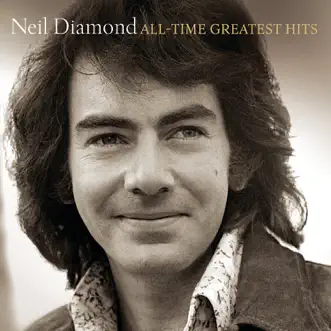 All-Time Greatest Hits (Deluxe Version) by Neil Diamond album download