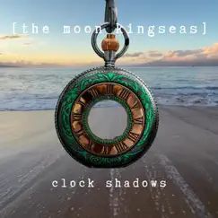 Clock Shadows (feat. Vevna Forrow) Song Lyrics