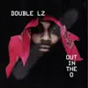 Out In the O - Single album lyrics, reviews, download