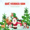 Qué Verdes Son (Spanish Version) song lyrics
