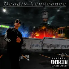 Deadly Vengeance (feat. Kozme) Song Lyrics