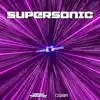 Supersonic EP album lyrics, reviews, download