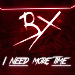 I Need More Time - Single by Boxcross album reviews, ratings, credits