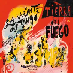 La variante del Tango (feat. Ariel Prat, Nico Pérez & Noé Clerc) Song Lyrics