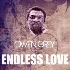 Endless Love - Single by Owen Gray album reviews, ratings, credits