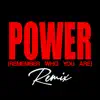 Power (Remember Who You Are) [Club Mix, 126 BPM] - Single album lyrics, reviews, download