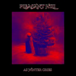 As Winter Cries - Single by Pleasant Hill album reviews, ratings, credits