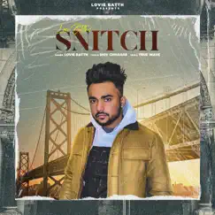 Snitch - Single by Lovie Batth album reviews, ratings, credits