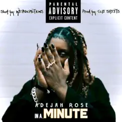 In a Minute - Single by Adejah Rosé album reviews, ratings, credits