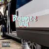 Bounce Out - Single album lyrics, reviews, download