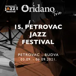 Oridano Trio - Caravan Live @ Petrovac Jazz Festival 2021 - Single by Oridano Trio album reviews, ratings, credits