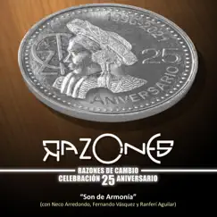 Son de Armonía (25 Aniversario) [feat. Neco Arredondo, Ranferí Aguilar & Fernando Vásquez] - Single by Razones de Cambio album reviews, ratings, credits