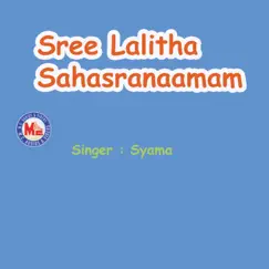 Sree Lalitha Sahasranaamam - Single by Syama album reviews, ratings, credits