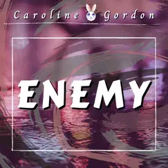 Enemy (feat. Simpsonill) [From the Series Arcane League of Legends] - Single by Caroline Gordon album reviews, ratings, credits