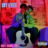 My Eyes (feat. Uchi) - Single album lyrics, reviews, download