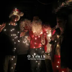 The First Day of Christmas by O Youth album reviews, ratings, credits