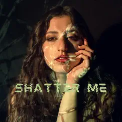 Shatter Me - Single by Ashira album reviews, ratings, credits