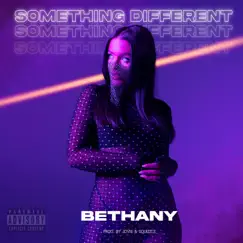 Something Different - Single by Bethany album reviews, ratings, credits