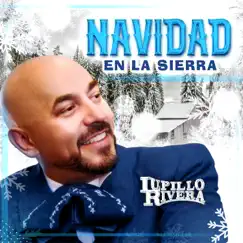 Navidad en la Sierra - Single by Lupillo Rivera album reviews, ratings, credits