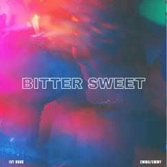 Bitter Sweet - Single by Ivy Nord & EMMA/EMMY album reviews, ratings, credits