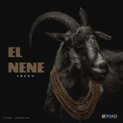 El Nene - Single by Sheko album reviews, ratings, credits