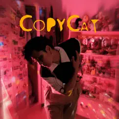 CopyCat Song Lyrics