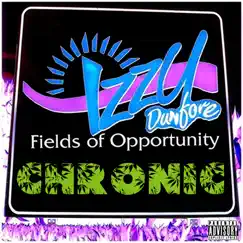 Fields of Opportunity: Chronic by Izzy Dunfore album reviews, ratings, credits