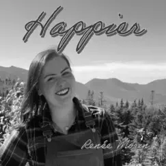 Happier - Single by Renee Morin album reviews, ratings, credits