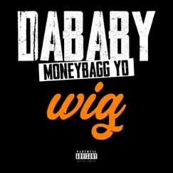 WIG - Single by DaBaby & Moneybagg Yo album reviews, ratings, credits