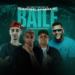 Quando Ela Passar no Baile (feat. Tropa da W&S & Mc GW) Song Lyrics