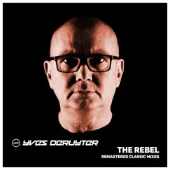 The Rebel (Remastered DJ Randy Radio Cut) Song Lyrics