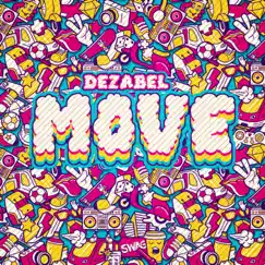 Move - Single by Dezabel album reviews, ratings, credits