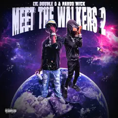 Meet the Walkers 2 - Single by Lil Double 0 & Nardo Wick album reviews, ratings, credits