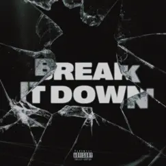 Break It Down - Single by DVskay album reviews, ratings, credits