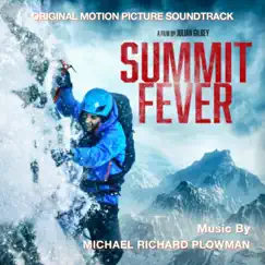 Summit Fever (Original Motion Picture Soundtrack) by Michael Richard Plowman album reviews, ratings, credits